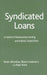 Syndicated Loans : A Hybrid Of Relationship Lending And Publicly Traded Debt by Altunbas, Y.