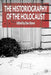 The Historiography of the Holocaust by D. Stone