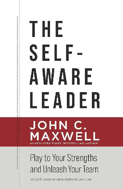 The Selfaware Leader by Maxwell