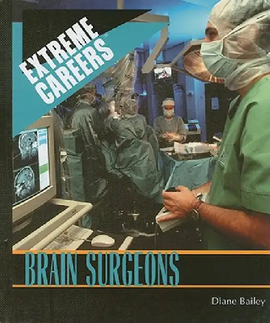 Brain Surgeons by Diane Bailey