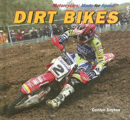 Dirt Bikes by Katie Franks