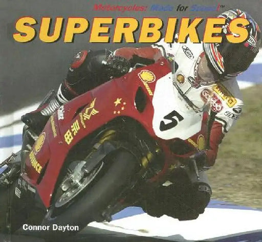 Superbikes by Katie Franks