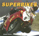 Superbikes by Katie Franks