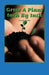 Grow a Plant Inch by Inch by Sandy Richter