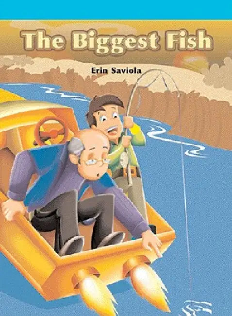The Biggest Fish by Erin Saviola