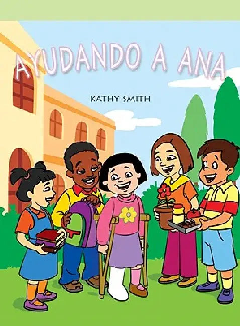 Ayudando a Ana (Helping Hannah) by Kathy Smith