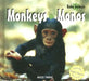 Monkeys / Monos by Alice Twine
