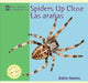 Spiders Up Close / Las Aranas by Katie Franks