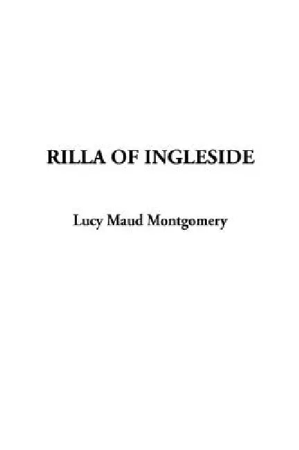 Rilla of Ingleside by Lucy Maud Montgomery