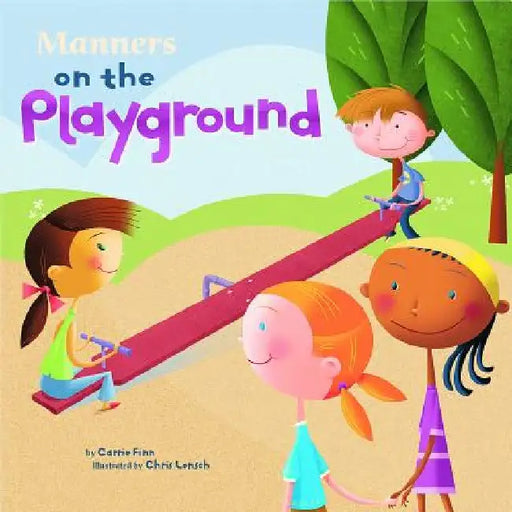 Manners on the Playground by Chris Lensch