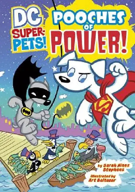Pooches of Power! by Sarah Stephens