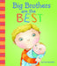 Big Brothers Are the Best by Fran Manushkin