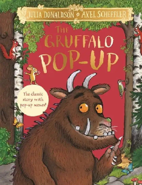 The Gruffalo Pop-Up: The classic story with pop-up scenes! by Julia Donaldson