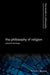 The Philosophy of Religion by Edward R. Wierenga