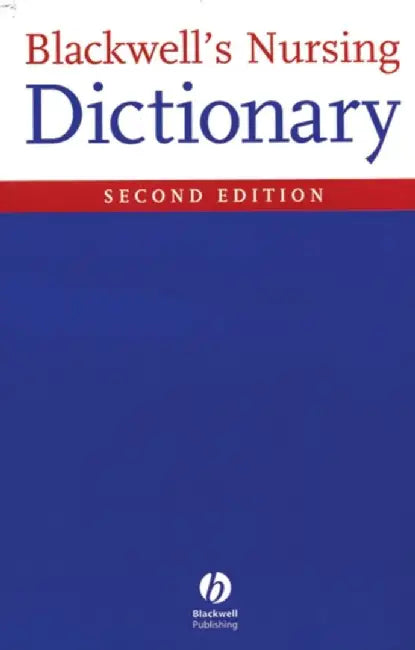 Blackwell's Nursing Dictionary