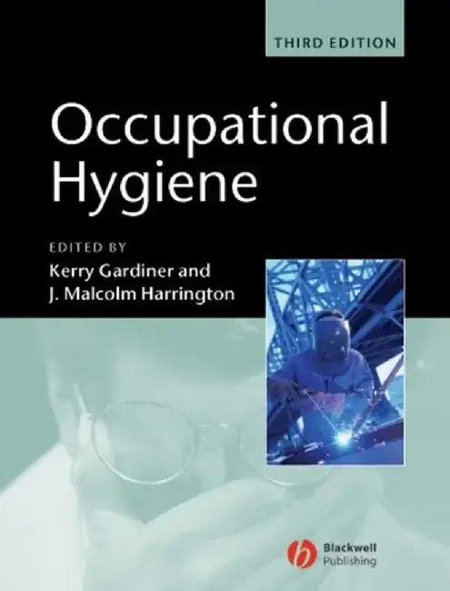 Occupational Hygiene by Kerry Gardiner