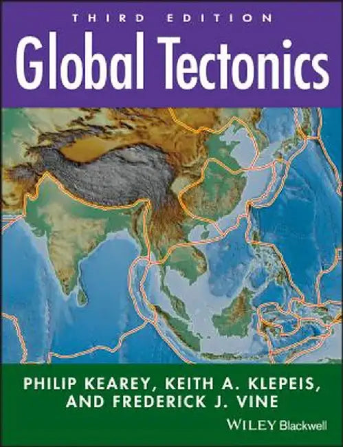 Global Tectonics by Philip Kearey