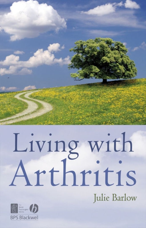 Living With Arthritis by Julie Barlow