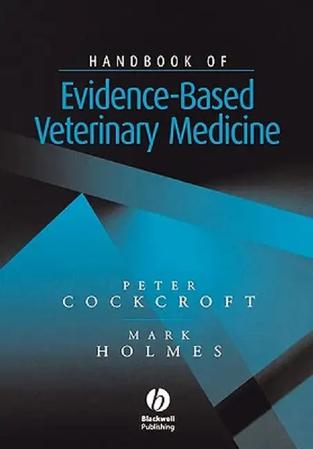 Handbook of Evidence-Based Veterinary Medicine by Peter Cockcroft
