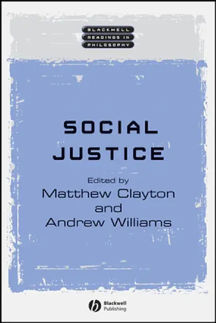 Social Justice by Matthew Clayton