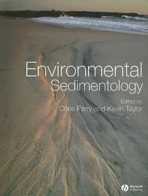 Environmental Sedimentology by Chris Perry