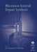 Microwave Assisted Organic Synthesis by Tierney