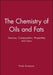 Chemistry of Oils and Fats by Gunstone