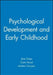 Psychological Development and Early Childhood by John Oates