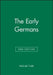 The Early Germans by Malcolm Todd
