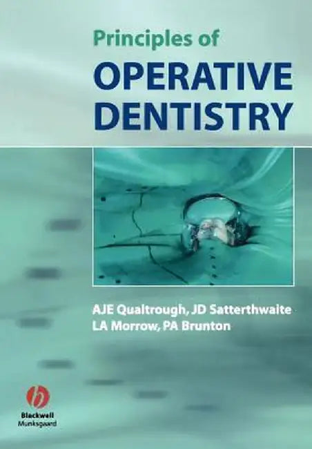 Principles of Operative Dentistry by A. J. E. Qualtrough