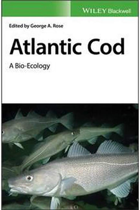 Atlantic Cod: A Bio-Ecology