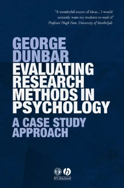 Evaluating Research Methods PS by George Dunbar