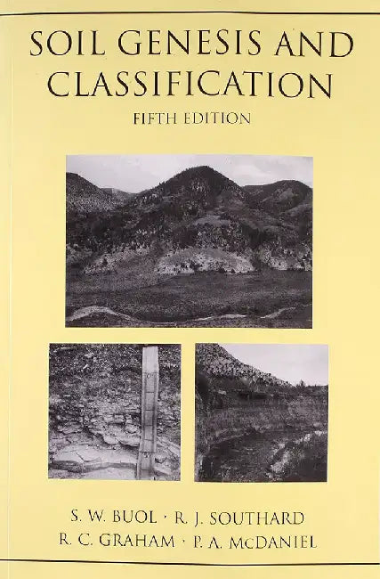 Soil Genesis And Classification by S.W. Buol