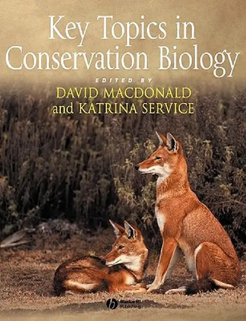 Key Topics in Conservation Biology by David MacDonald