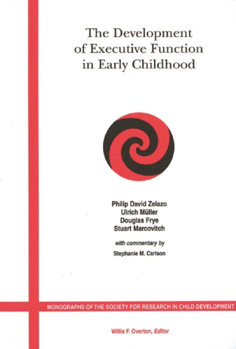 The Development of Executive Function in Early Childhood by Philip David Zelazo