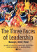 The Three Faces of Leadership: Manager, Artist, Priest by Mary Jo Hatch