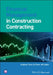 Financial Management in Construction Contracting by Andrew Ross