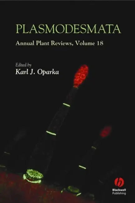 Plasmodesmata by Karl J. Oparka