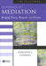 The Blackwell Handbook of Mediation: Bridging Theory, Research, and Practice by Margaret S. Herrman