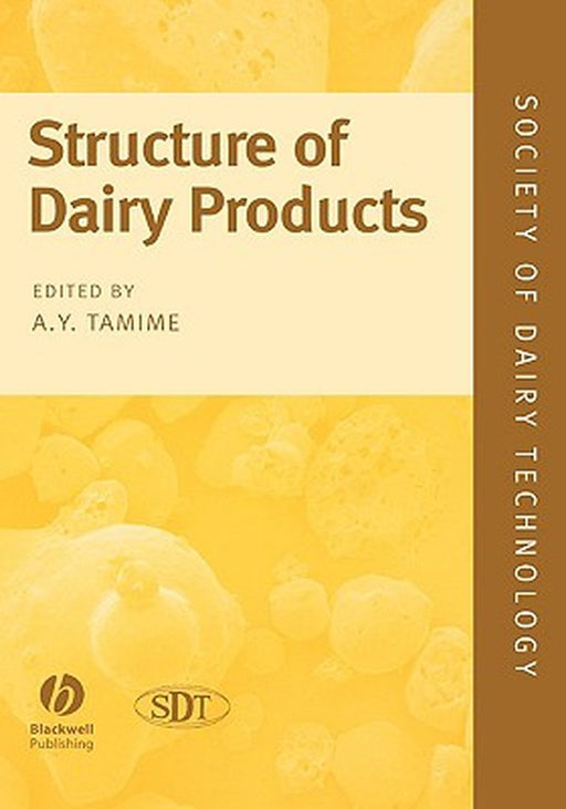 Structure Of Dairy Products by A.Y. Tamime