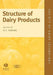 Structure Of Dairy Products by A.Y. Tamime