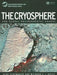 The Cryosphere and Global Environmental Change by Olav Slaymaker