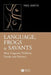 Language, Frogs and Savants: More Linguistic Problems, Puzzles and Polemics by Neil Smith