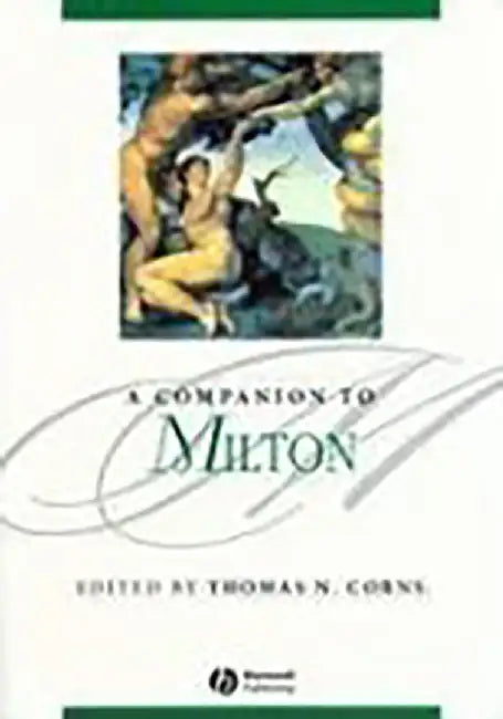 A Companion To Milton by Thomas Corns