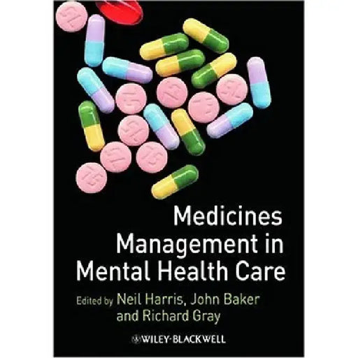 Medicines Management in Mental Health Care by Neil Harris