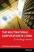 The Multinational Corporation in China: Controlling Interests by Stephen Todd Rudman