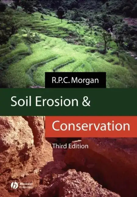 Soil Erosion and Conservation 3e (Instructor's Manual - Artwork from Book on CD-ROM, Downloadable to PowerPoint) by R. P. C. Morgan