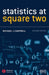 Statistics at Square Two: Understanding Modern Statistical Applications in Medicine by Campbell, Michael J.