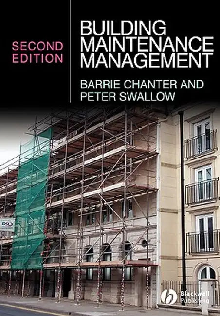 Building Maintenance Management by Barrie Chanter