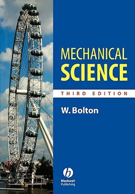 Mechanical Science by W. C. Bolton